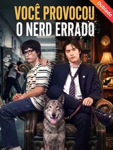 Você Provocou o Nerd Errado (Dublado)