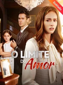 O Limite do Amor (Dublado)