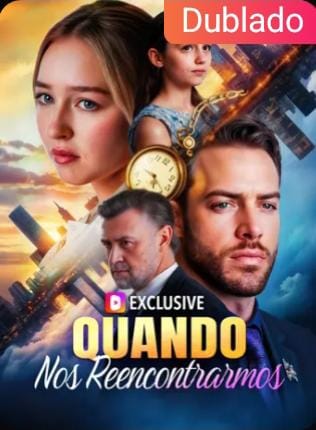 Quando nos Reencontramos (Dublado)