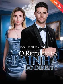 Caso Encerrado: O Retorno da Rainha do Direito (Dublado)
