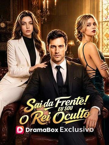 Sai da Frente! Eu Sou o Rei Oculto (Dublado)